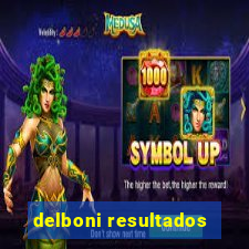 delboni resultados